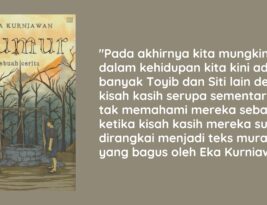“Sumur” Eka Kurniawan: Air dan Cinta dan Kekayaan Alam Lainnya