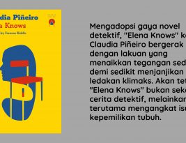 “Elena Knows” Claudia Piñeiro: Potret Detektif Ringkih sebagai Orang Tua Mahatahu